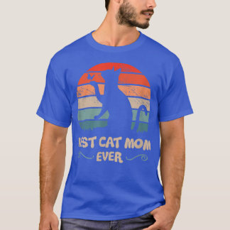 Best Cat Mum Ever Mother Loves Cats  T-Shirt