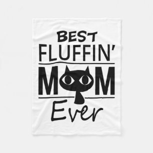 Best Cat Mum Ever Mother's Day Gift Daughter Son Fleece Blanket