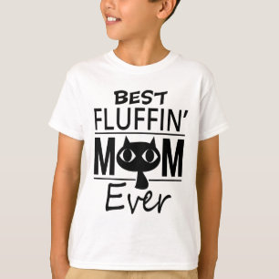 Best Cat Mum Ever Mother's Day Gift Daughter Son  T-Shirt