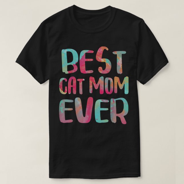 Best Cat Mum Ever  Mother's Day  T-Shirt (Design Front)