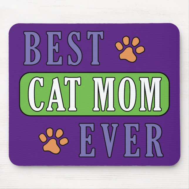 Best Cat Mum Ever   Mouse Mat (Front)