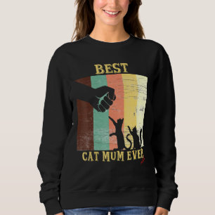Best Cat Mum Ever Retro Vintage Fist Bump Cat Sweatshirt