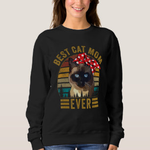 Best Cat Mum Ever Retro Vintage Siamese Cat Cute M Sweatshirt
