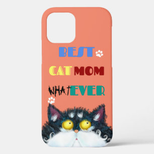 Best Cat Mum Ever Silly Cat Lovers Funny iPhone 12 Case