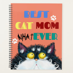 Best Cat Mum Ever Silly Cat Lovers Funny Planner