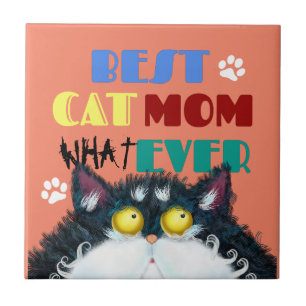 Best Cat Mum Ever Silly Cat Lovers Funny Tile