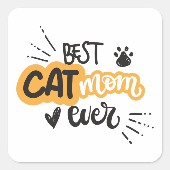 Best cat mum ever square sticker (Front)