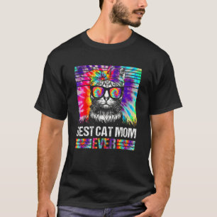 Best Cat Mum Ever Tie Dye Cat Mummy Mother's Day C T-Shirt