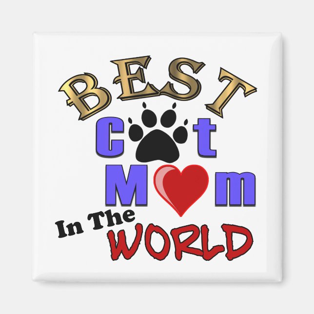 Best Cat Mum In The World Gifts for Mother's Day Magnet (Front)