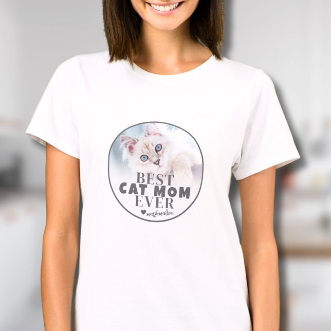 Best Cat Mum Pet Photo T-Shirt (Best Cat Mom Ever Photo Cat Lover T-Shirt )