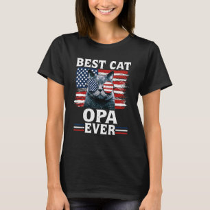 Best Cat Opa Ever American Flag Patriotic 4th Of J T-Shirt