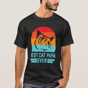 Best Cat Papa Ever Happy Day To Me You Grandpa Son T-Shirt