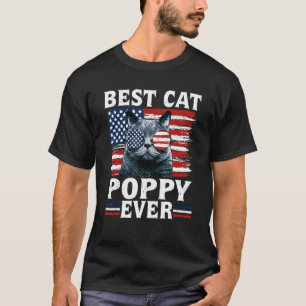 Best Cat Poppy Ever American Flag Patriotic 4th Of T-Shirt