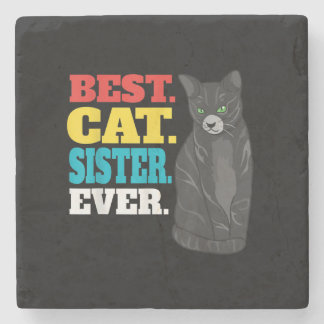 Best Cat Sister Ever | Cute Kitty Cat Lovers Stone Coaster