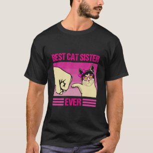 Best Cat Sister Ever Retro Cute Cat Fist bump for T-Shirt