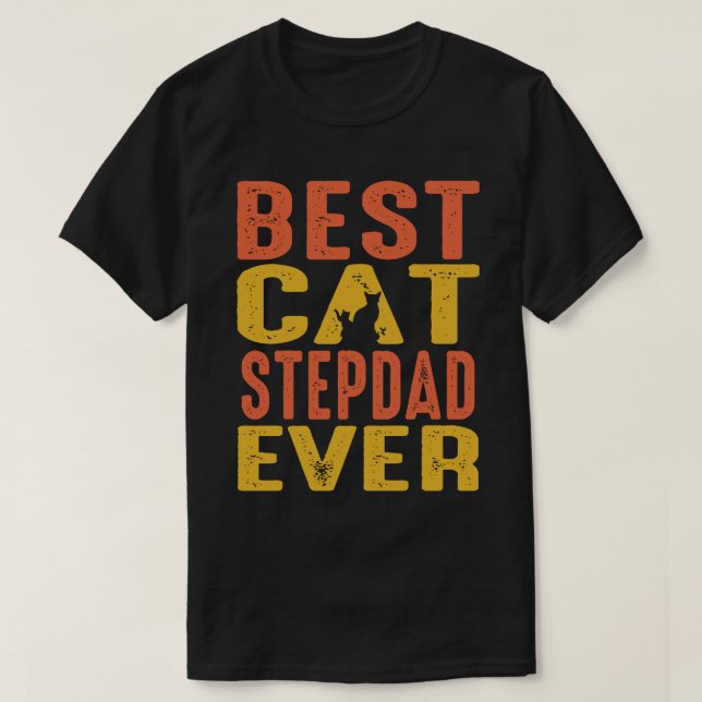 Best Cat STEPDAD Ever Retro Vintage T-Shirt (Design Front)