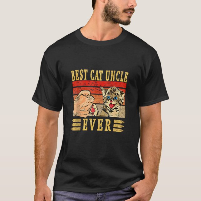 Best Cat Uncle Ever Cats Uncle Birthday Uncle Cat  T-Shirt (Front)