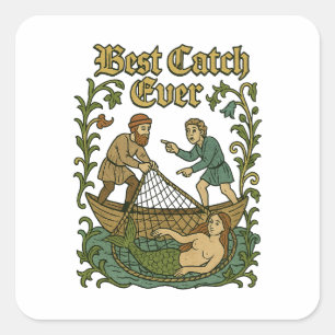 Best Catch Ever – Fishing Tales Medieval Meme Square Sticker
