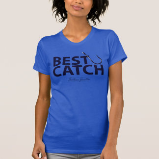 Best Catch T-shirt