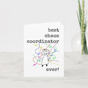Best Chaos Coordinator, Boss Appreciation Card