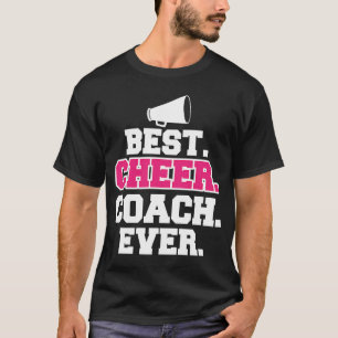 Best Cheer Coach Ever Cheerleading Coach JT T-Shirt