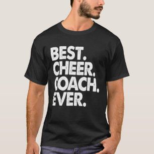 Best Cheer Coach Ever   Men  Party T-Shirt