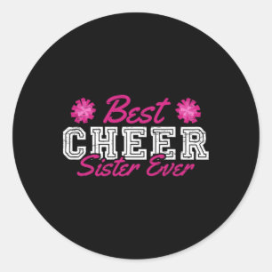 Best Cheer Sister Ever  Classic Round Sticker