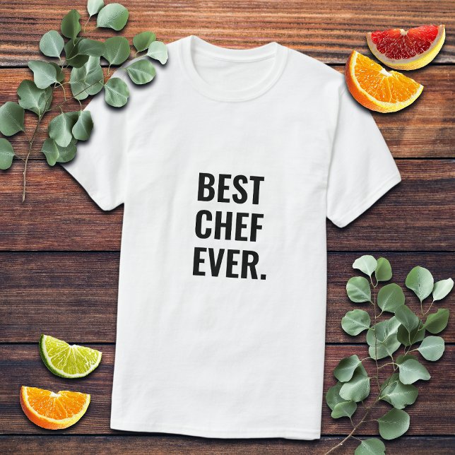 Best Chef Ever Bold Letters  T-Shirt (Creator Uploaded)