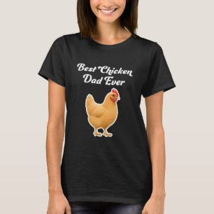 Best Chicken Dad Ever - Buff Orpington Chicken T-Shirt