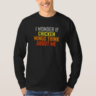 Best Chicken Food Wings Funny Chicken Farming Humo T-Shirt