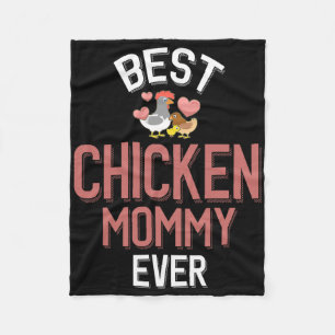 Best Chicken Mummy Ever _1 Fleece Blanket