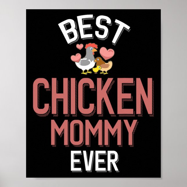 Best Chicken Mummy Ever  Poster (Front)