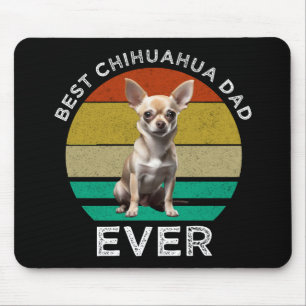 Best Chihuahua Dad Ever Mouse Mat