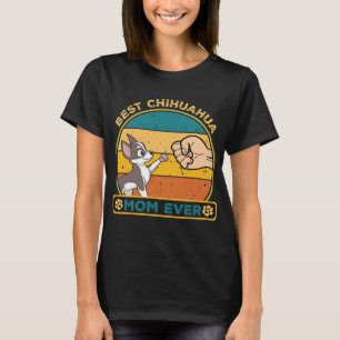 Best Chihuahua Dog Mum T-Shirt