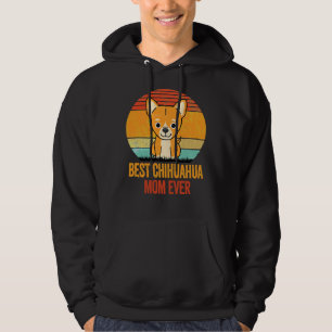 Best Chihuahua Mom Ever Vintage Distressed Hoodie
