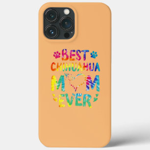 Best Chihuahua Mum Ever Chihuahua Dog Lovers iPhone 13 Pro Max Case