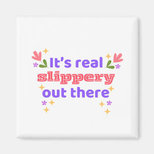 Best Chirps Hockey It's Slippery Design 2 Magnet