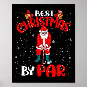 Best Christmas By Par Funny Christmas Santa Golf P Poster
