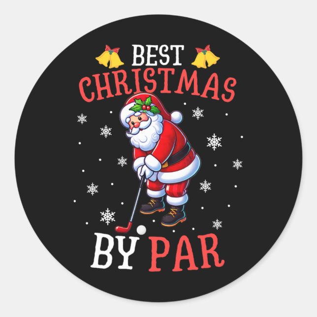 Best Christmas By Par Santa Golf Player Golfing Lo Classic Round Sticker (Front)