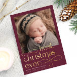 Best Christmas Ever Holiday Birth Announcement<br><div class="desc">Share the news of your holiday season baby with these elegant and festive engagement announcement cards featuring a square photo with "best Christmas ever" overlaid in gold foil lettering. Personalise with your little one's name and birth stats,  and add an additional photo to the back.</div>