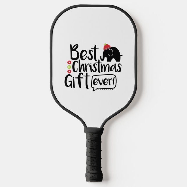 best christmas Gift ever Pickleball Paddle (Front)