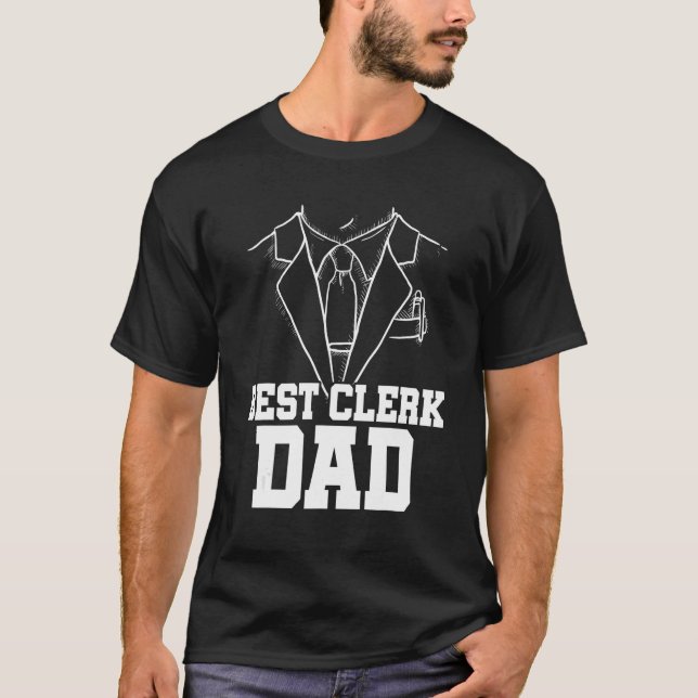 Best Clerk Dad Bank Clerk Bookkeeper Bank Employee T-Shirt (Front)