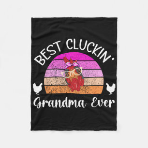Best Cluckin' Grandma Chicken Grandma Chicken Owne Fleece Blanket