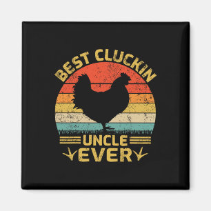 Best Cluckin Uncle Ever Vintage Chicken Uncle Fath Magnet