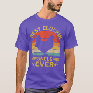 Best Cluckin Uncle Ever Vintage Chicken Uncle Fath T-Shirt