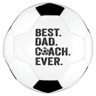 Best Coach Dad Ever Father's Day Soccer Sport Gift Football