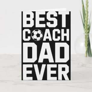 Best Coach Dad Ever Soccer Coaching Sport Lovers Card