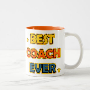 Best coach ever Appreciation Two-Tone Coffee Mug