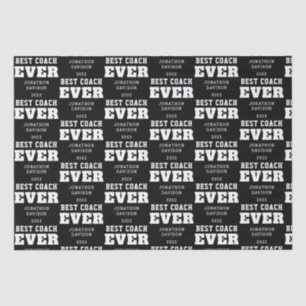 Best Coach Ever Name Year White Black Tissue Paper