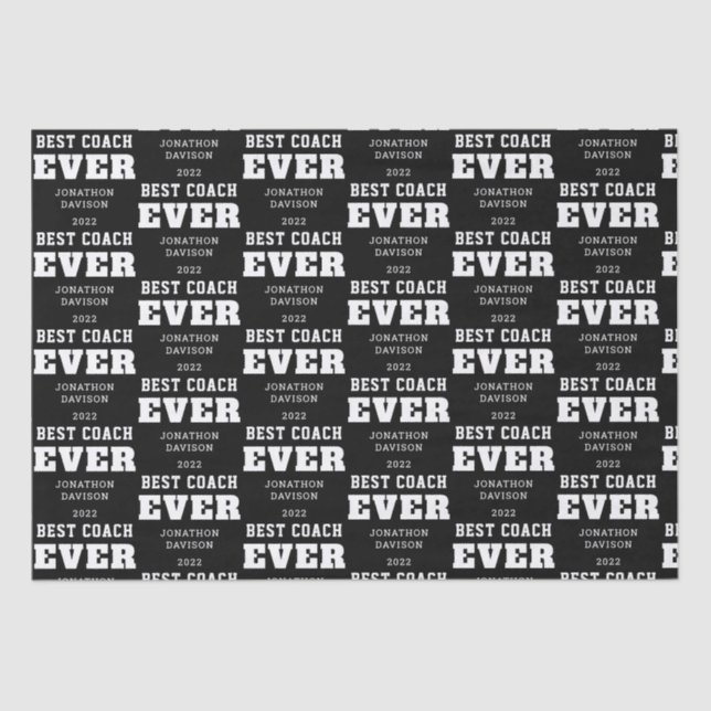 Best Coach Ever Name Year White Black Tissue Paper (Front)
